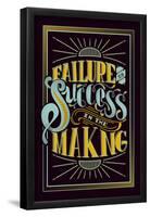 Failure Is Success In The Making-null-Framed Poster