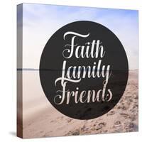 Faith Family Friends-Cynthia Alvarez-Stretched Canvas