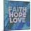 Faith Hope Love I-Vintage Skies-Mounted Giclee Print