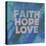 Faith Hope Love I-Vintage Skies-Stretched Canvas