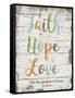 Faith Hope Love-Taylor Greene-Framed Stretched Canvas