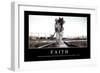 Faith: Inspirational Quote and Motivational Poster-null-Framed Photographic Print