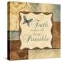 Faith Makes All Things Possible-Piper Ballantyne-Stretched Canvas