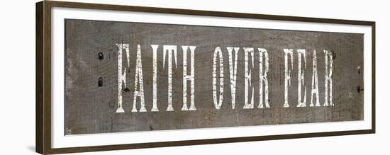 Faith Over Fear-null-Framed Premium Giclee Print