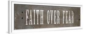 Faith Over Fear-null-Framed Premium Giclee Print