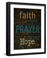 Faith Prayer Hope-Taylor Greene-Framed Art Print