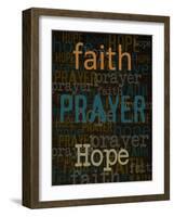 Faith Prayer Hope-Taylor Greene-Framed Art Print