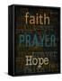 Faith Prayer Hope-Taylor Greene-Framed Stretched Canvas