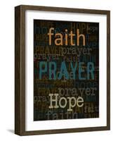 Faith Prayer Hope-Taylor Greene-Framed Art Print