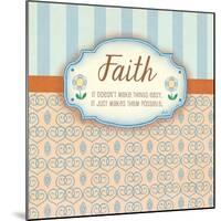 Faith-Andi Metz-Mounted Premium Giclee Print