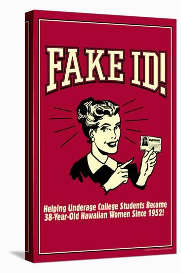 Fake ID Underage College Students Older Hawaiian Women Funny Retro Poster-Retrospoofs-Stretched Canvas