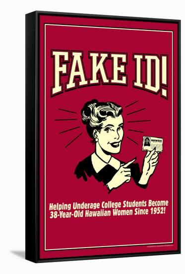 Fake ID Underage College Students Older Hawaiian Women Funny Retro Poster-Retrospoofs-Framed Stretched Canvas