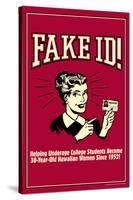 Fake ID Underage College Students Older Hawaiian Women Funny Retro Poster-Retrospoofs-Stretched Canvas