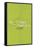 Fall 7 Times. Get Up 8.-null-Framed Stretched Canvas
