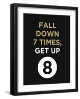 Fall Down 7 Times, Get Up-null-Framed Art Print