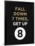 Fall Down 7 Times, Get Up-null-Framed Art Print