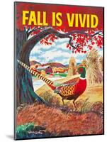 Fall Is Vivid-Rod Ruth-Mounted Art Print