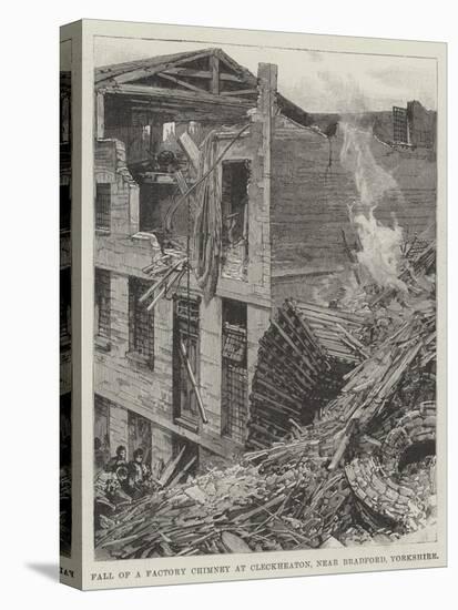 Fall of a Factory Chimney at Cleckheaton, Near Bradford, Yorkshire-null-Stretched Canvas