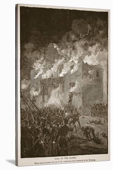 Fall of the Alamo, from a Book Pub. 1896-Alfred Rudolf Waud-Stretched Canvas