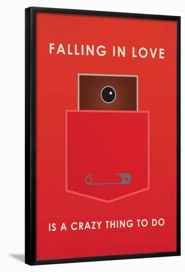 Falling In Love Is A Crazy Thing To Do-null-Framed Poster