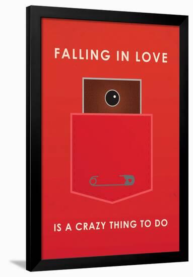 Falling In Love Is A Crazy Thing To Do-null-Framed Poster