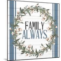 Family Always-Kimberly Allen-Mounted Art Print