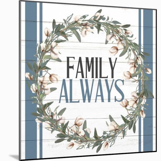 Family Always-Kimberly Allen-Mounted Art Print