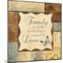 Family Is a Little World-Piper Ballantyne-Mounted Art Print