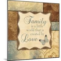 Family Is a Little World-Piper Ballantyne-Mounted Art Print