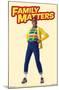 Family Matters - One Sheet-Trends International-Mounted Poster