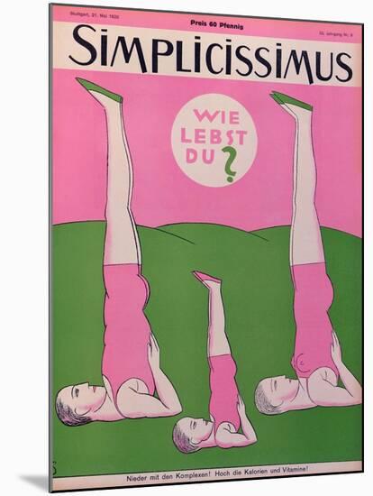 Family Practising Gymnastics, Cover of 'Simplicissimus' Magazine, 21st May 1928-null-Mounted Giclee Print