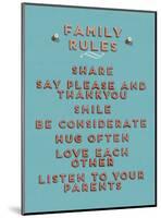 Family Rules-null-Mounted Art Print