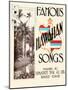 Famous Hawaiian Songs-null-Mounted Art Print