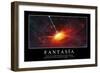 Fantasía. Cita Inspiradora Y Póster Motivacional-null-Framed Photographic Print