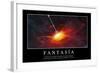 Fantasía. Cita Inspiradora Y Póster Motivacional-null-Framed Photographic Print