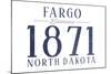 Fargo, North Dakota - Established Date (Blue)-Lantern Press-Mounted Art Print