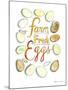 Farm Fresh Eggs-Marcella Kriebel-Mounted Art Print