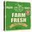 Farm Fresh Poster-radubalint-Stretched Canvas