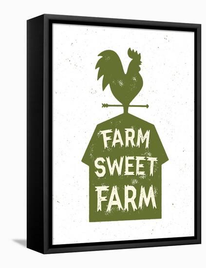 Farm Sweet Farm. Vintage Textured T Shirt Design, Wall Art, Sign, Badge, Emblem with Rustic Rural L-Tortuga-Framed Stretched Canvas