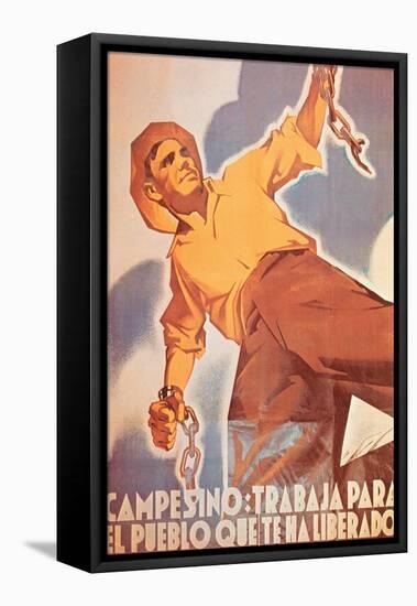 Farmer, Work for the People Who Have Feed You-Office of Propaganda-Framed Stretched Canvas