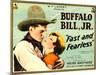 FAST AND FEARLESS, from left: Jay Wilsey (aka Buffalo Bill Jr.), Jean Arthur, 1924-null-Mounted Art Print