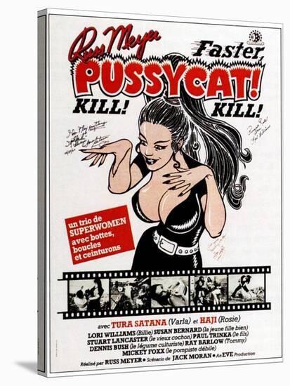 Faster, Pussycat! Kill! Kill!, French Poster Art, 1965-null-Stretched Canvas