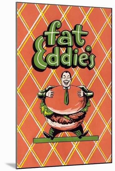 Fat Eddie's Burgers-null-Mounted Art Print