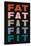 Fat Fat Fat Fat Fit-null-Stretched Canvas