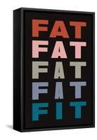 Fat Fat Fat Fat Fit-null-Framed Stretched Canvas