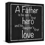 Father Hero-Lauren Gibbons-Framed Stretched Canvas
