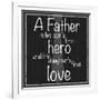 Father Hero-Lauren Gibbons-Framed Art Print