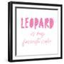 Favorite Color Pink Leopard-Jennifer McCully-Framed Art Print