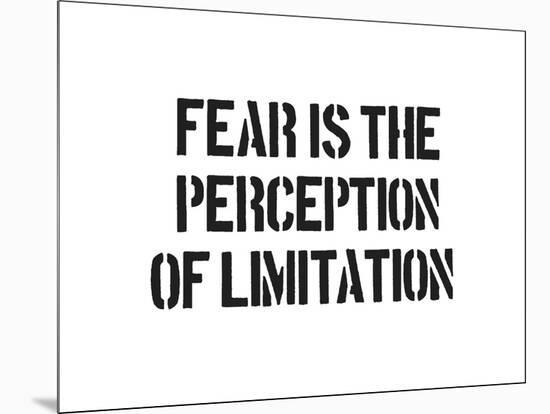 Fear And Limitation-SM Design-Mounted Art Print