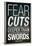 Fear Cuts Deeper Than Swords Gorge R.R. Martin Quote-null-Framed Poster